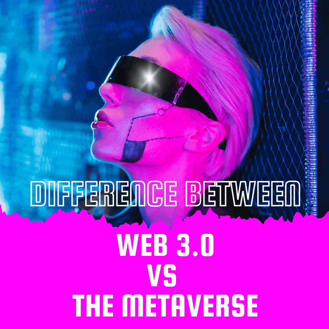 Difference Between Web 3.0 And The Metaverse - DiscountWala: Coupons ...